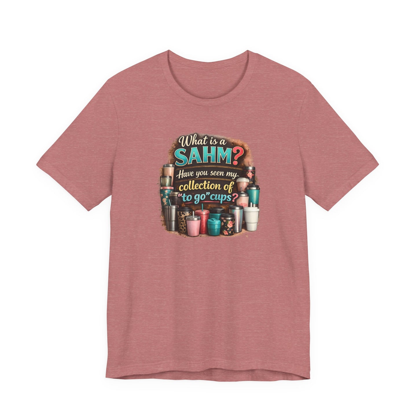 Funny SAHM Drinks To Go T-Shirt | Stay At Home Mom Shirt