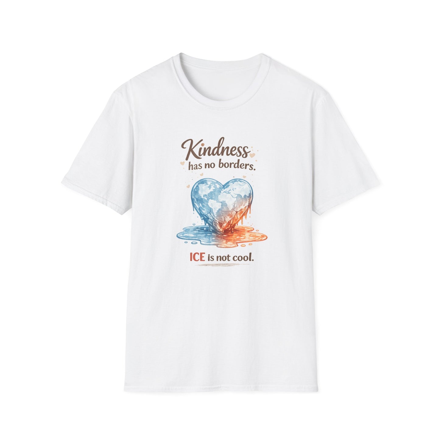Kindness Has No Borders T Shirt
