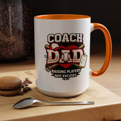 Raising Players Not Excuses Baseball Dad Coach Coffee Mug