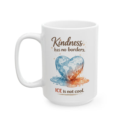 Kindness Has No Borders ceramic coffee mug with heart globe design