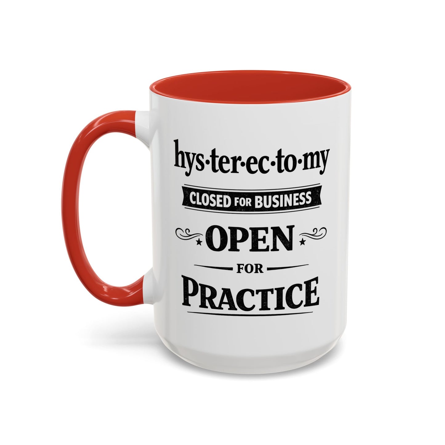 Hysterectomy Closed for Business Coffee Mug