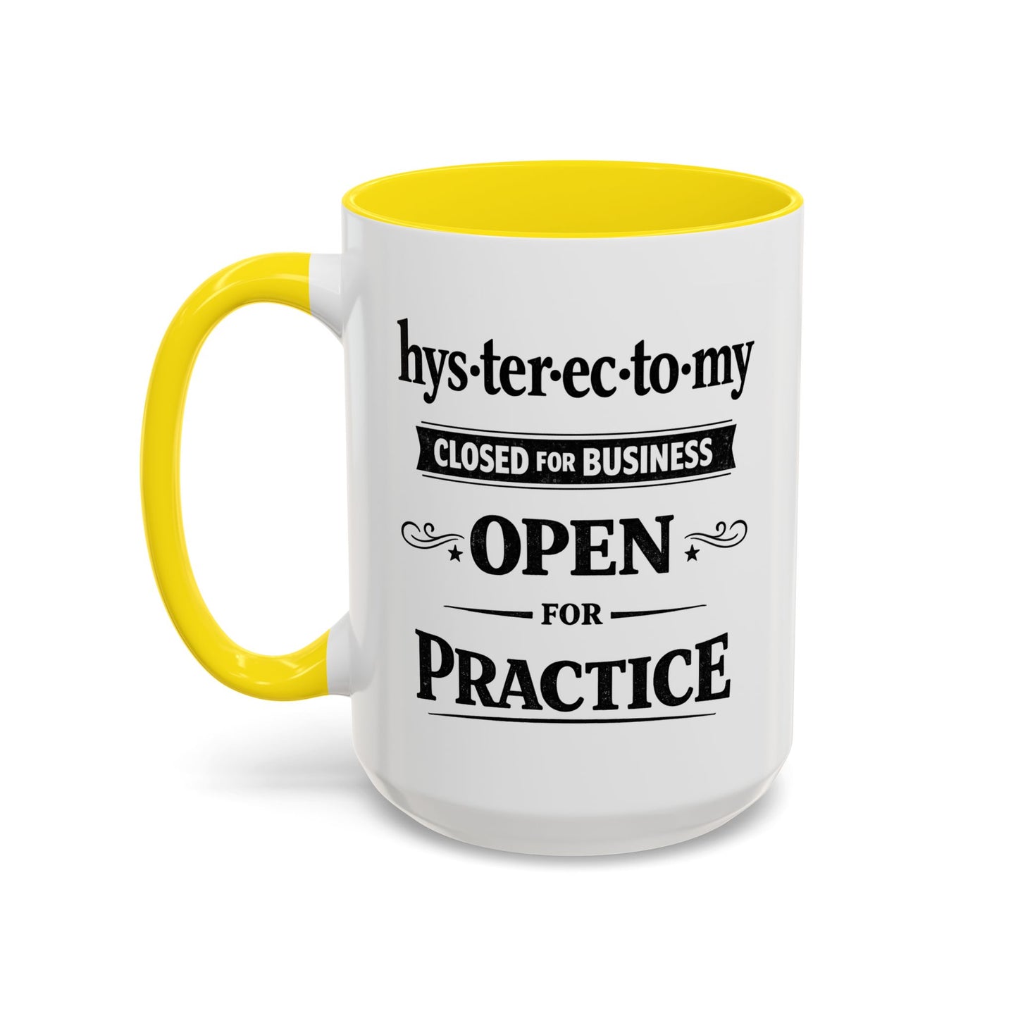 Hysterectomy Closed for Business Coffee Mug