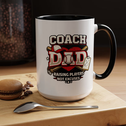 Raising Players Not Excuses Baseball Dad Coach Coffee Mug